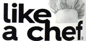 Like a chef